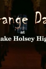 Watch Strange Days at Blake Holsey High Myflixer